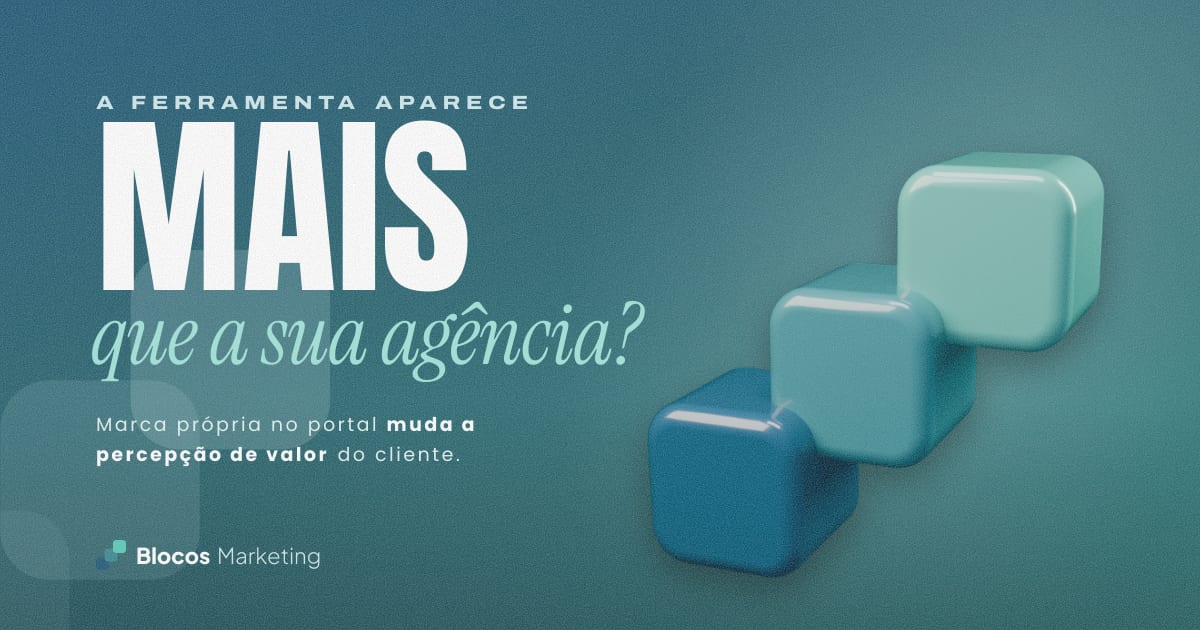 Capa com os três blocos da marca Blocos Marketing e o texto “A FERRAMENTA APARECE MAIS que a sua agência?”