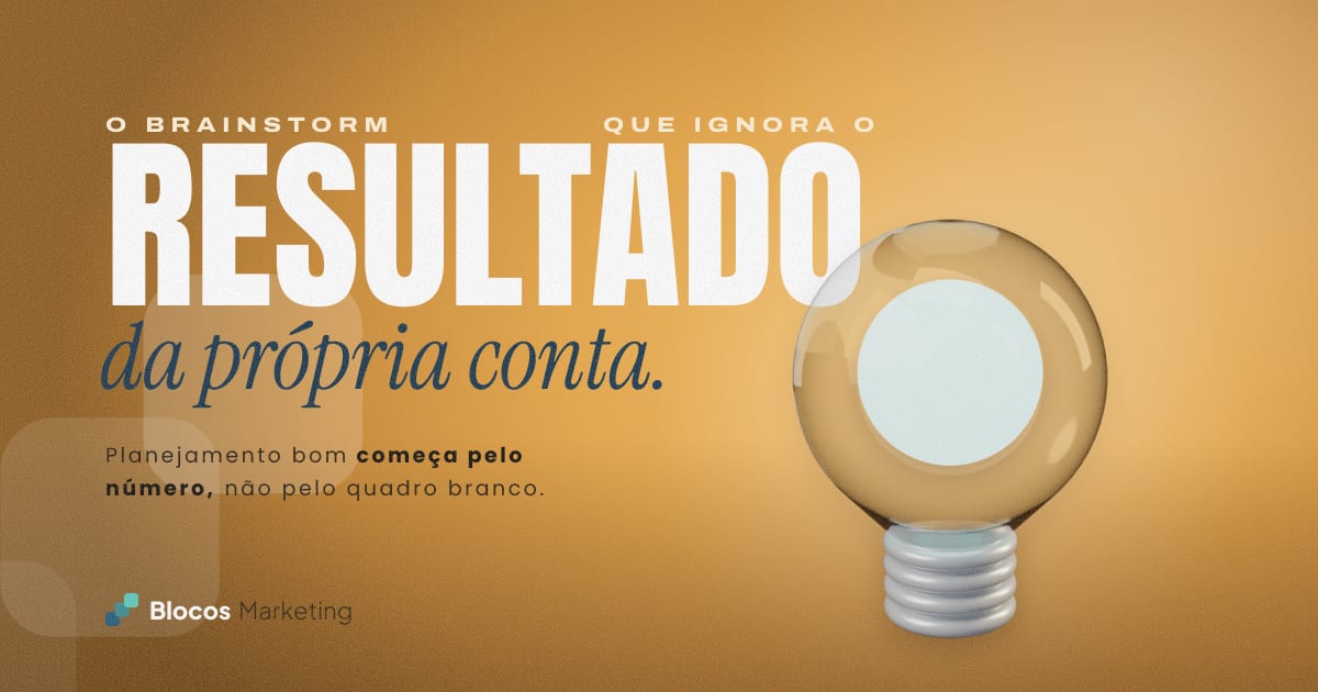 Capa com uma lâmpada acesa e o texto “O BRAINSTORM QUE IGNORA O RESULTADO da própria conta.”