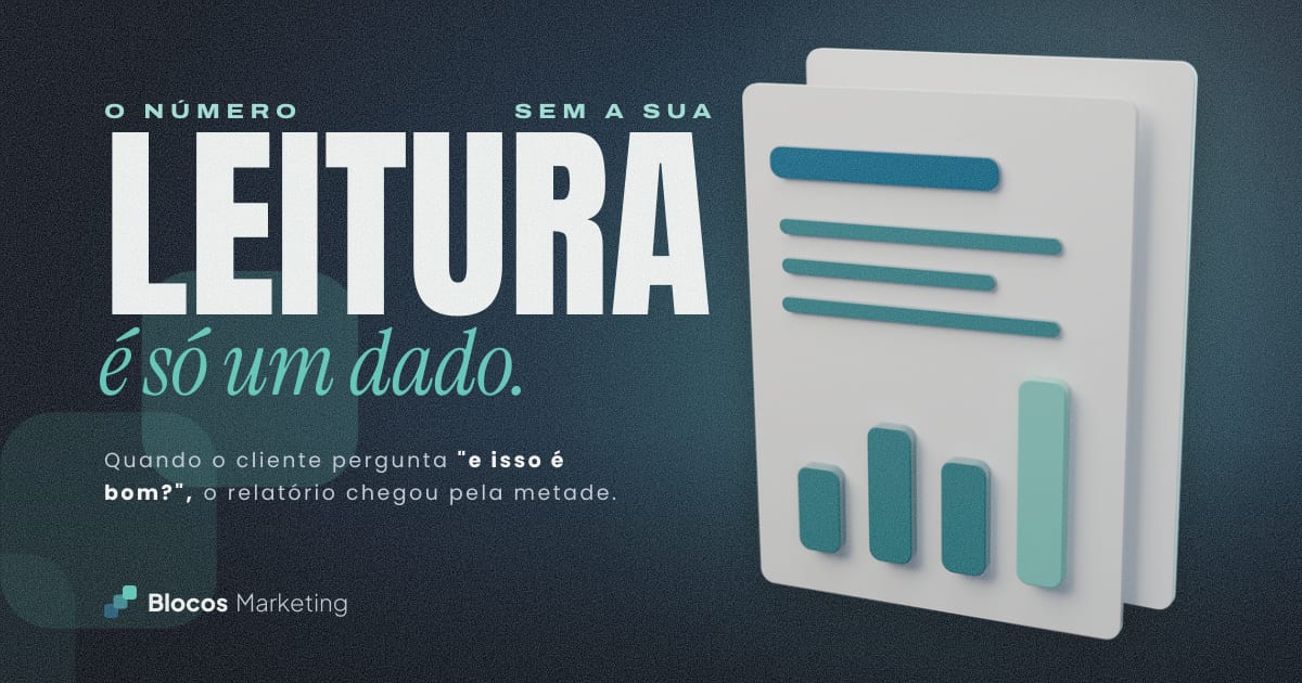 Capa com um relatório impresso com gráfico de barras e o texto “O NÚMERO SEM A SUA LEITURA é só um dado.”